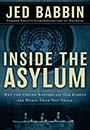 Inside the Asylum by Jed Babbin